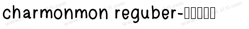 charmonmon reguber字体转换
